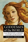 Goddesses of the World - Yowann Byghan - 9781476699813