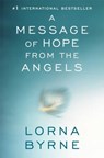 A Message of Hope from the Angels - Lorna Byrne - 9781476700373