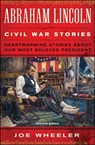Abraham Lincoln Civil War Stories - Joe Wheeler - 9781476702872