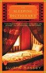The Sleeping Dictionary - Sujata Massey - 9781476703169