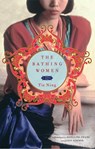 The Bathing Women - Tie Ning - 9781476704265