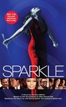 Sparkle - Denene Millner ; Howard Rosenman ; Joel Schumacher ; Mara Brock Akil - 9781476704579