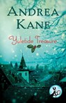 Yuletide Treasure - Andrea Kane - 9781476708553