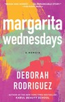 Margarita Wednesdays - Deborah Rodriguez - 9781476710693