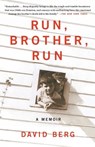 Run, Brother, Run: A Memoir of a Murder in My Family - David Berg - 9781476717050