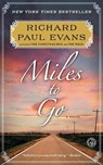 Miles to Go - Richard Paul Evans - 9781476718637