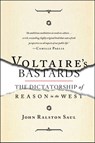 Voltaire's Bastards - John Ralston Saul - 9781476718934