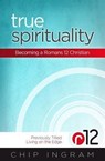 True Spirituality - Chip Ingram - 9781476727639