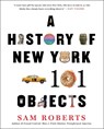 HIST OF NEW YORK IN 101 OBJECT - Sam Roberts - 9781476728797