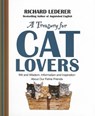 A Treasury for Cat Lovers: Wit and Wisdom, Information and Inspiration about - Richard Lederer - 9781476738161
