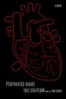Bogosian, E: Perforated Heart - Eric Bogosian - 9781476738956