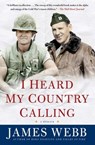I Heard My Country Calling - James Webb - 9781476741161