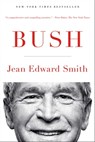 Bush - Jean Edward Smith - 9781476741215