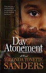 Day of Atonement - Yolonda Tonette Sanders - 9781476744551