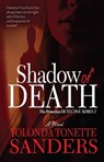 Shadow of Death - Yolonda Tonette Sanders - 9781476744599