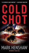 Cold Shot - Mark Henshaw - 9781476745657