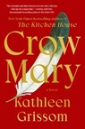 Crow Mary - Kathleen Grissom - 9781476748498