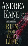 Run For Your Life - Andrea Kane - 9781476748696
