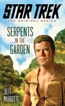 Star Trek: The Original Series: Serpents in the Garden - Jeff Mariotte - 9781476749679