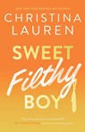 Sweet Filthy Boy - Christina Lauren - 9781476751801