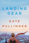 Landing Gear - Kate Pullinger - 9781476753218