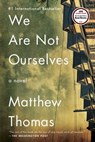 We Are Not Ourselves - Matthew Thomas - 9781476756684
