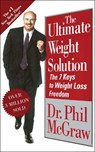 The Ultimate Weight Solution - Dr. Phil McGraw - 9781476757643