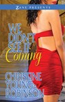 We Didn't See it Coming - Christine Young-Robinson - 9781476757995