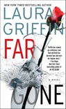 Griffin, L: Far Gone - Laura Griffin - 9781476758855