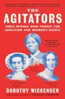 The Agitators - Dorothy Wickenden - 9781476760742