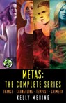 Metas: The Complete Series - Kelly Meding - 9781476761350