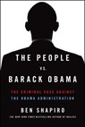 The People vs. Barack Obama - Ben Shapiro - 9781476765150