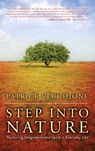 Step into Nature - Patrice Vecchione - 9781476772936