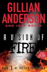 A Vision of Fire - Gillian Anderson ; Jeff Rovin - 9781476776545