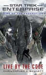 Rise of the Federation: Live by the Code - Christopher L. Bennett - 9781476779140