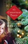 The Christmas Train - Rexanne Becnel - 9781476779843