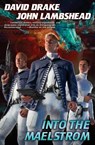 INTO THE MAELSTROM - David Drake - 9781476781365