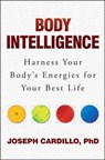 Body Intelligence - Joseph Cardillo, PhD - 9781476782256