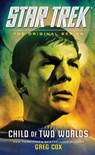 Child of Two Worlds - Greg Cox - 9781476783277