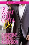 Do What You Gotta Do - Christine Young-Robinson - 9781476783345