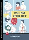 Follow Your Gut - Rob Knight - 9781476784755