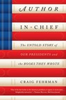 Author in Chief - Craig Fehrman - 9781476786582
