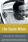 I Am Charlie Wilson - Charlie Wilson - 9781476790084