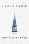A Work in Progress - Connor Franta - 9781476791623