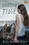 Shifting Time - Kelly Bennett Seiler - 9781476793528