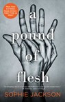 A Pound of Flesh - Sophie Jackson - 9781476795621