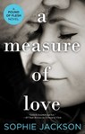 A Measure of Love - Sophie Jackson - 9781476795645