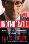 Undemocratic - Jay Sekulow - 9781476795683