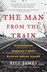 The Man from the Train - Bill James ; Rachel McCarthy James - 9781476796260