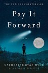 Pay It Forward - Catherine Ryan Hyde - 9781476796383